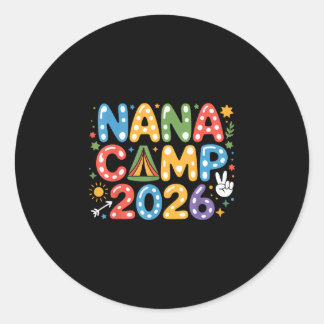 Nana Camp 2026 Camping-Crew Familienurlaub Sommer Runder Aufkleber