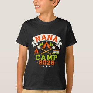 Nana Camp 2026 Familien Sommerurlaub Camping Crew T-Shirt