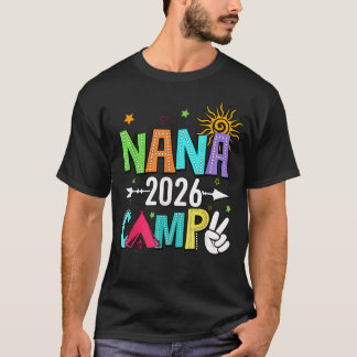 Nana Camp 2026 Familienurlaub Sommercampen T-Shirt