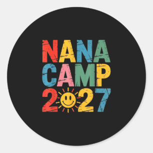 Nana-Camp 2027 Familienurlaub Sommer-Camping-Crew Runder Aufkleber