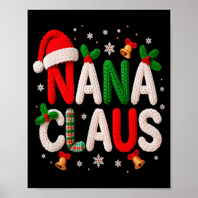 Nana Claus Santa Claus Crochet &amp; Knitting Love Poster (Vorne)