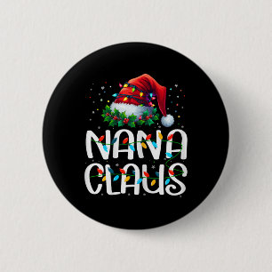 Nana Claus Weihnachtslichter Schlafanzug Familie p Button