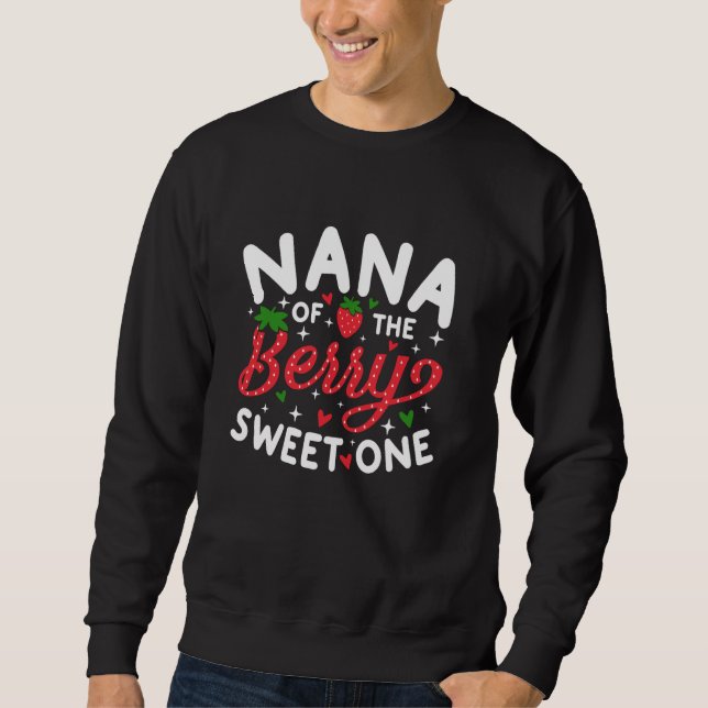 Nana der süßen Erdbeere Erste Geburt Sweatshirt (Vorderseite)