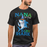 NANA des Baby Shark Birthday Brother Shark Shir T-Shirt<br><div class="desc">Birthday Shark,  Birthday Boy Shark,  Birthday Boy,  Birthday Girl Shark,  Family Matching Shark,  Shark,  NANA of the Baby Shark Birthday Brother Hai Shirt</div>
