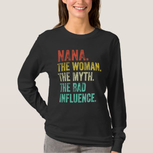 Nana die Frau, der Mythos der schlechte Einfluss R T-Shirt