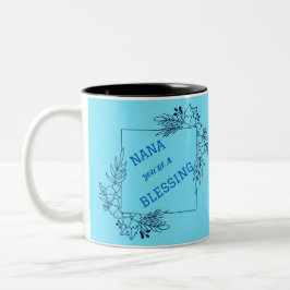 NANA, DU BIST EIN SESSENDER MUTTERTAG ZWEIFARBIGE TASSE