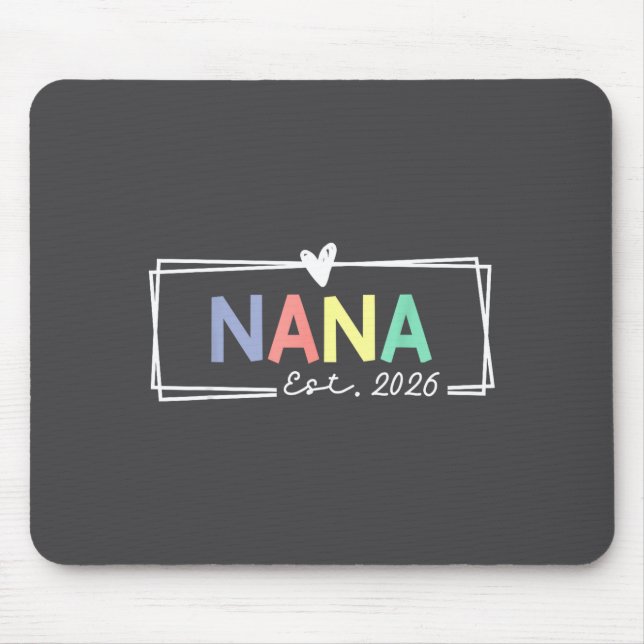 Nana Est 2026 Promoted To Grandma 2026 For Grandmo Mousepad (Vorne)