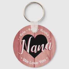 Nana Grand kids Personalisiert Name We Liebe You K Schlüsselanhänger