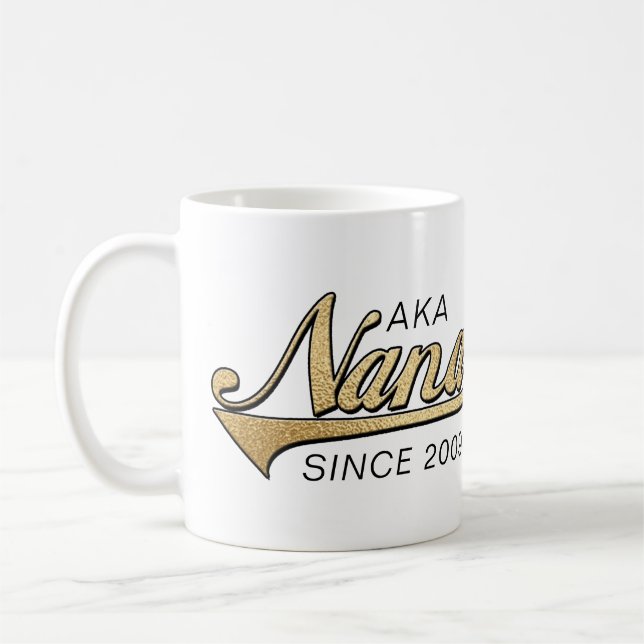 Nana Großmutter Tasse "AKA Nana Seit.." (Links)