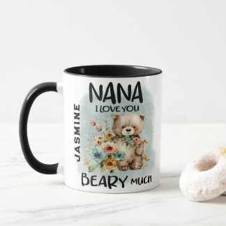 Nana I Liebe You Beary Much - Personalisierter Nam Tasse