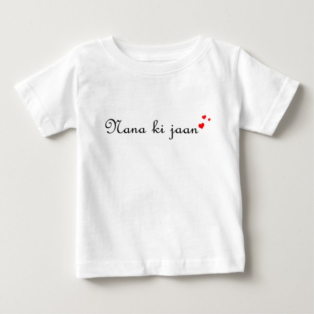 Nana ki jaan | Desi Urduhindi-pakistanischer Baby T-shirt (Vorderseite)