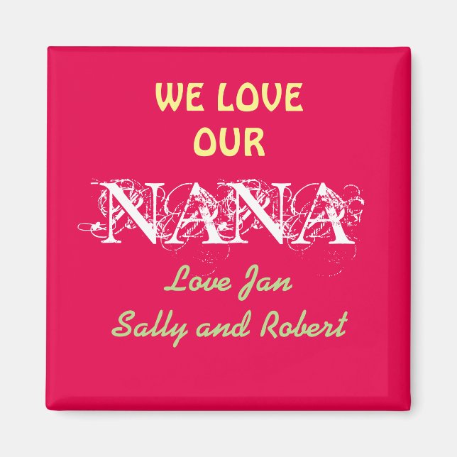 Nana Kühlschrankmagnet Personalisiert WIR LIEBE UN (Vorne)