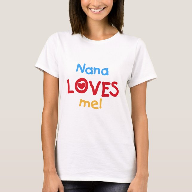 Nana Lieben Me T - Shirt und Geschenke (Vorderseite)