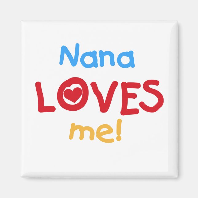 Nana Lieben Me T - Shirt und Geschenke Magnet (Vorne)