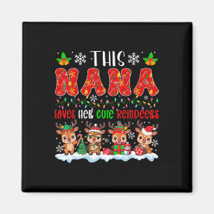 Nana liebt ihre süßen Rentiere Weihnachtsgruppe Sa Magnet