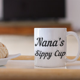 Nana lustiger Kaffee Zitat schwarzer Halbtext Kaffeetasse