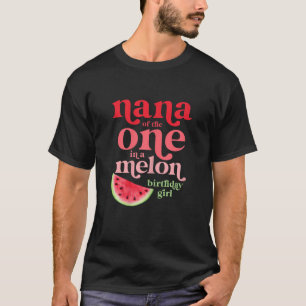 Nana of the One In A Melon T-Shirt