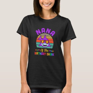 Nana of the Shark Birthday Oma Matching Family T-Shirt