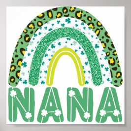 Nana St Patricks Day Irish Großmutter Rainbow Poster