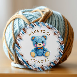 Nana To Be | Crochet Teddy Bear Baby Shower  Button