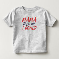 Nana Toddler Fine Jersey T - Shirt