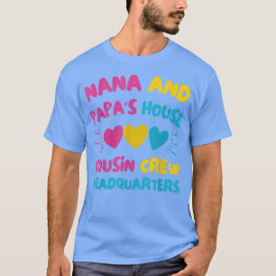 Nana und Papas Haus Cousin Crew Hauptsitz H T-Shirt