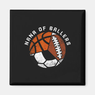 Nana von Ballers Lustiger Fußball Basketball Footb Magnet