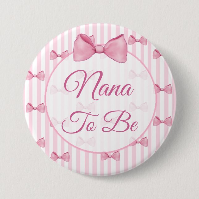 Nana zu Pink Bow Baby Showknopf Button (Vorderseite)