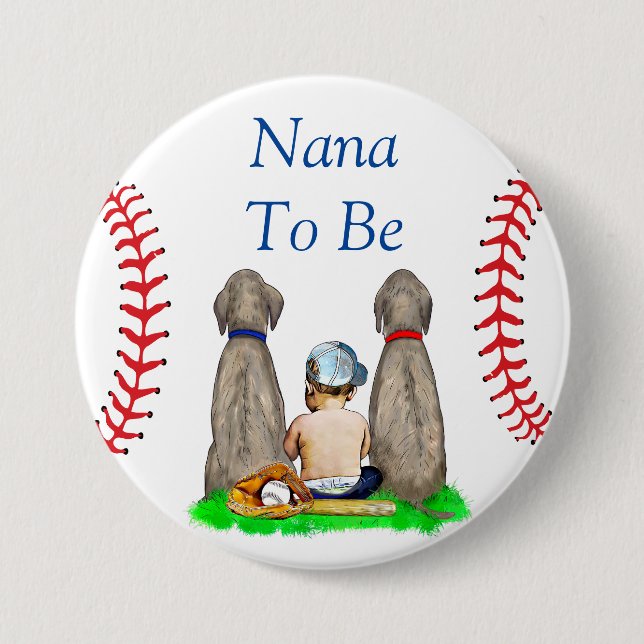 Nana zu sein | Baseball Kinderdusche Button (Vorderseite)