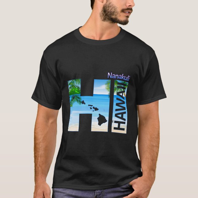 Nanakuli Hi Hawaii Aloha Staat Vacation T-Shirt (Vorderseite)