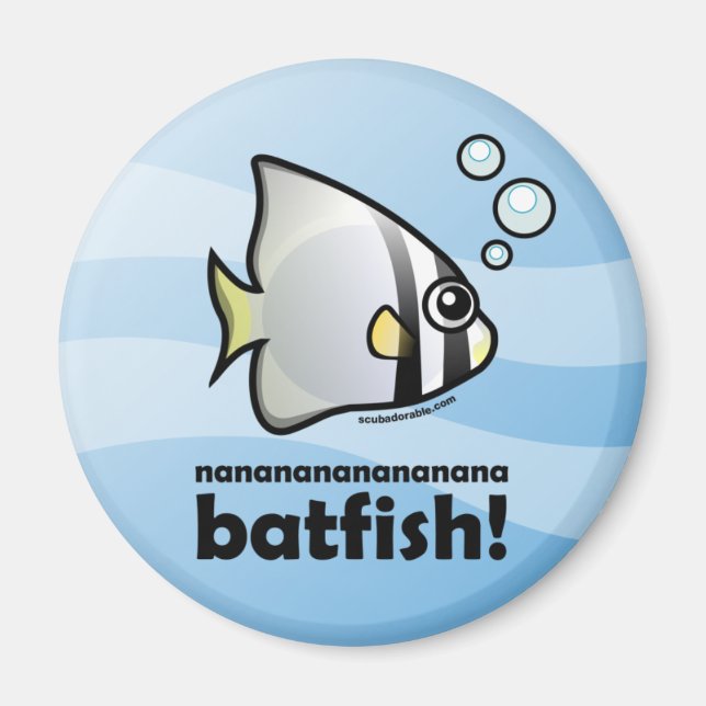 nanananananana Batfish! Magnet (Vorne)