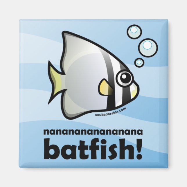 nanananananana Batfish! Magnet (Vorne)