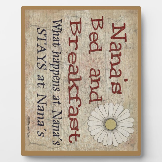 Nana's Bed and Breakfast was passiert in Plaque Fotoplatte (Vorderseite)