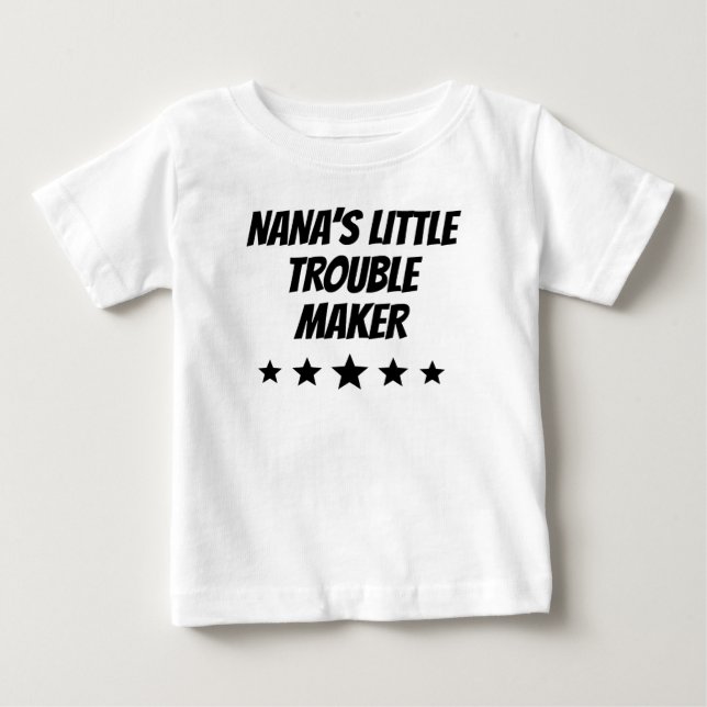 Nanas kleiner Unruhestifter Baby T-shirt (Vorderseite)