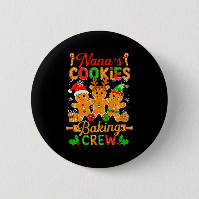 Nana's Xmas Cookie Baking Crew Funny Baker Gingerb Button (Vorderseite)