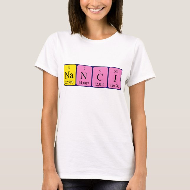 Nanci Periodenname Shirt (Vorderseite)