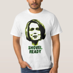 Nancy Pelosi ist die bereite Schaufel T-Shirt