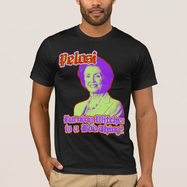 Nancy Pelosi, Lautsprecher des Hauses ..... und T-Shirt (Vorderseite)