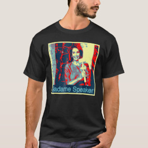 Nancy Pelosi Madame Lautsprecher T-Shirt