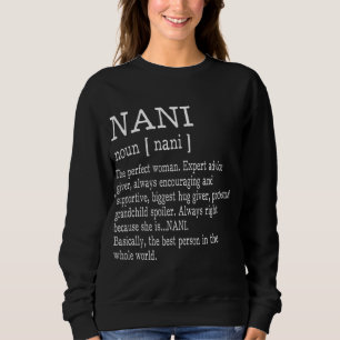 Nani Definition Großmutter Muttertag gibt Frauen Sweatshirt