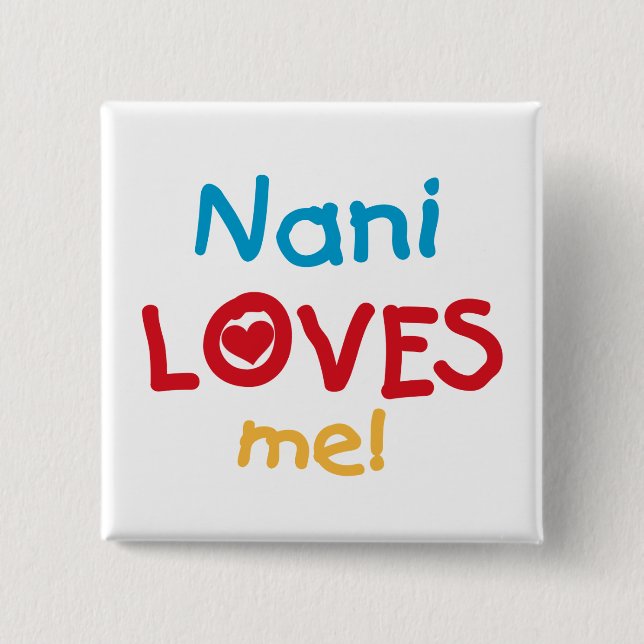 Nani Lieben ich T - Shirts und Geschenke Button (Vorderseite)