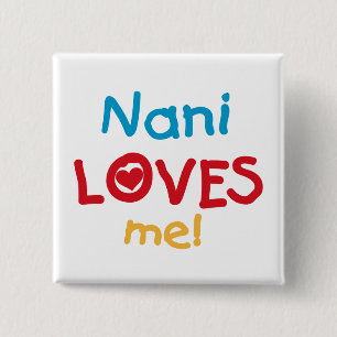 Nani Lieben ich T - Shirts und Geschenke Button