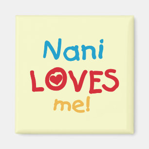 Nani Lieben Me T - Shirt und Geschenke Magnet