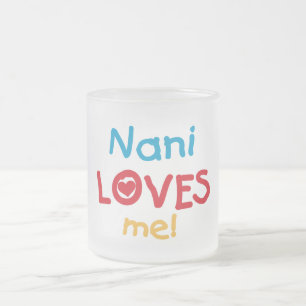 Nani Lieben Me T - Shirt und Geschenke Mattglastasse
