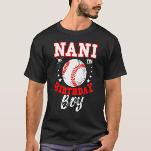 Nani vom Geburtstag Jungen Baseball Thema Bday Cel T-Shirt