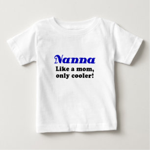 Nanna mögen eine Mama nur cooler Baby T-shirt