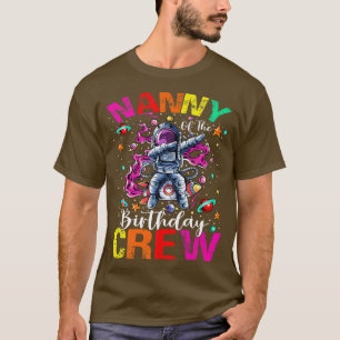 Nanny Birthday Crew Astronaut Space Planets T-Shirt