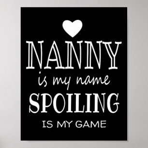 Nanny ist mein Name Lustige Grafikgeschenke für Na Poster