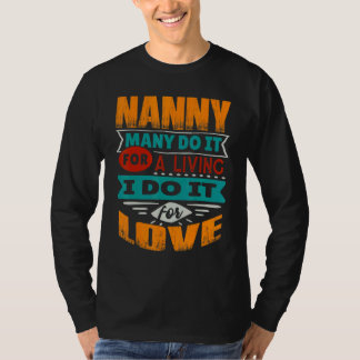 Nanny Zitat Ich bin Echokardiograf für Liebe T-Shirt