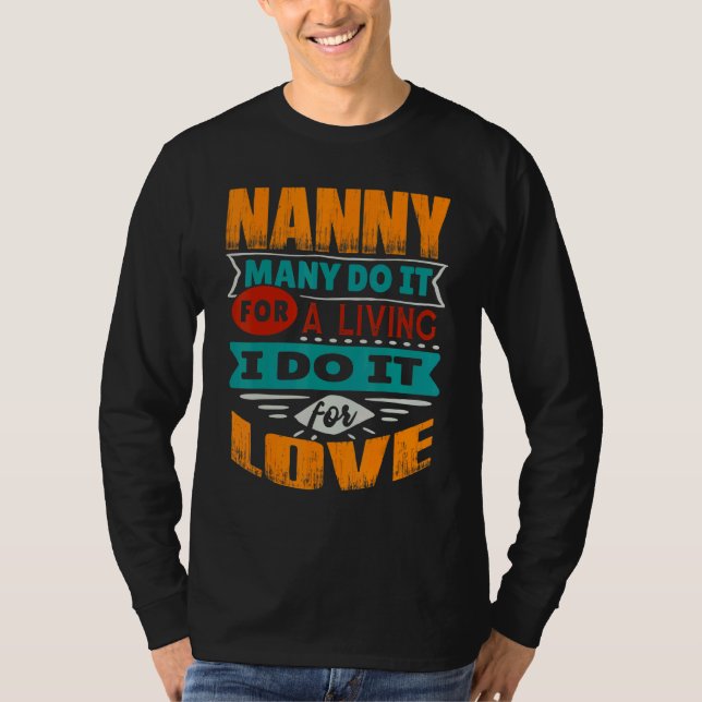 Nanny Zitat Ich bin Echokardiograf für Liebe T-Shirt (Vorderseite)
